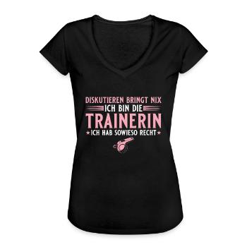 Trainerin hat sowieso recht - Handballtrainerin - Frauen Vintage T-Shirt - Schwarz - Vorne - Danielle (179cm)