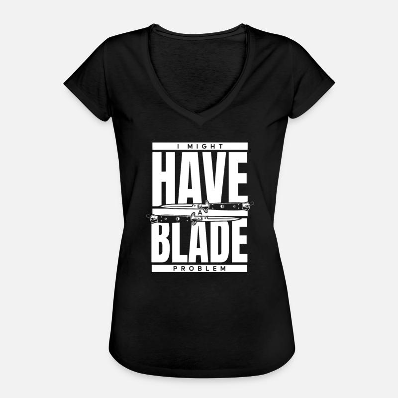 I Might Have Blade Problem Butcher Knife Knife - Women's Vintage T-Shirt - black