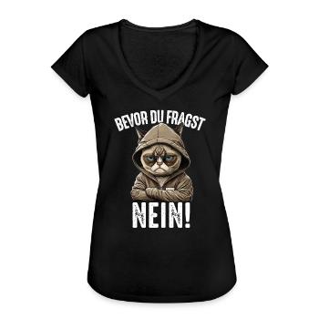 Bevor du fragst NEIN Katzen Spruch Katze - Frauen Vintage T-Shirt - Schwarz - Vorne - Danielle (179cm)