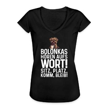 Bolonkas hören aufs Wort! Bolonka Zwetna Hund - Frauen Vintage T-Shirt - Schwarz - Vorne - Danielle (179cm)
