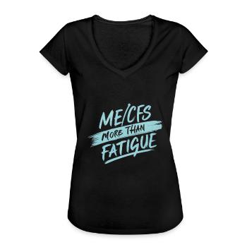 ME/CFS: More Than Fatigue - Frauen Vintage T-Shirt - Schwarz - Vorne - Danielle (179cm)