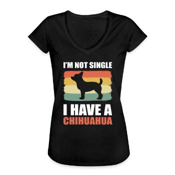 I'm Not Single I Have A Chihuahua - Frauen Vintage T-Shirt - Schwarz - Vorne - Danielle (179cm)