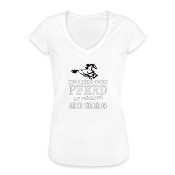 Ein Leben ohne Pferd ist möglich aber sinnlos - Frauen Vintage T-Shirt - Schwarz - Vorne - Danielle (179cm)