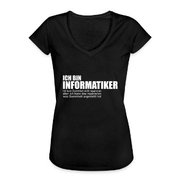 Informatiker Spruch Programmierer Student Geschenk - Frauen Vintage T-Shirt - Schwarz - Vorne - Danielle (179cm)