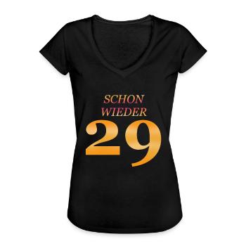 Schon wieder 29 Geburtstags Design - Frauen Vintage T-Shirt - Schwarz - Vorne - Danielle (179cm)