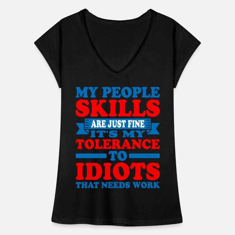 It's My Tolerance To Idiots That Needs Work 5 Women's Vintage T-Shirt