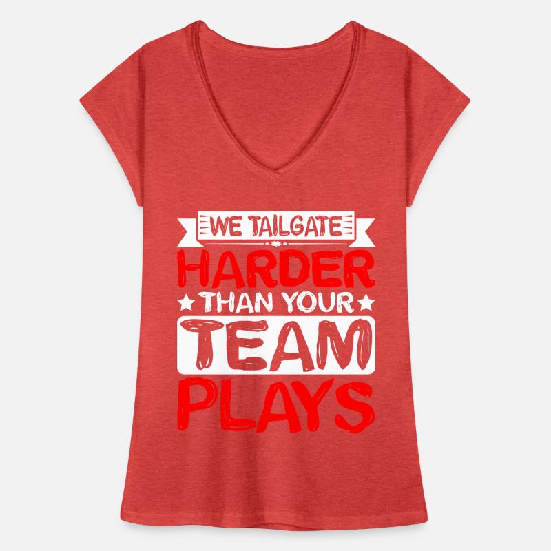 We Tailgate Harder Than Your Team Plays 2 Women's Vintage T-Shirt