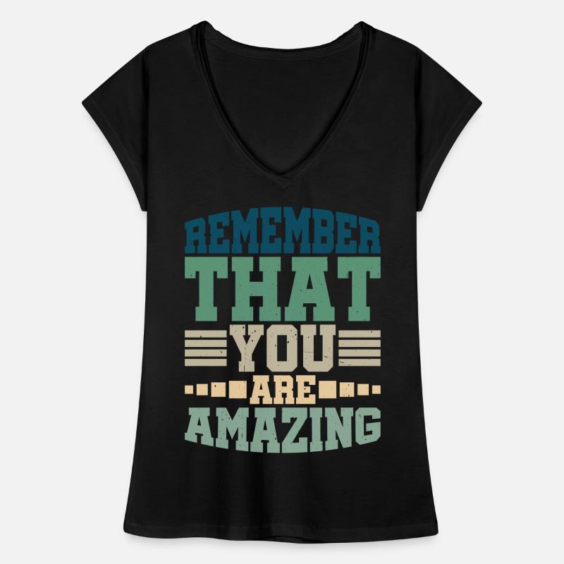 Rappelez-vous que vous êtes incroyable T-shirt vintage Femme