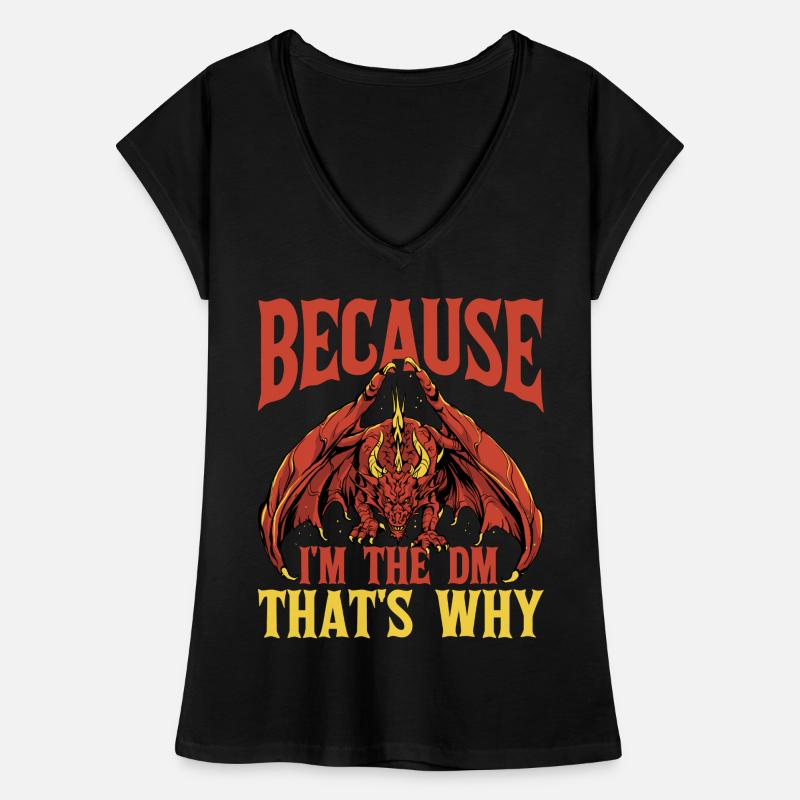 Parce que je suis le Dm C’est pourquoi 6 T-shirt vintage Femme