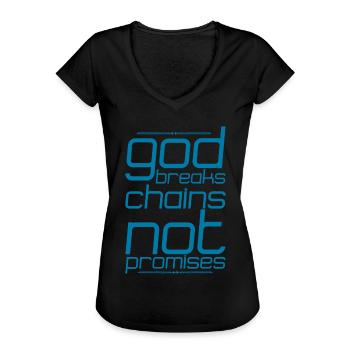 God Breaks Chains Not Promises 4 - Women's Vintage T-Shirt - black - Front - Danielle (179cm)