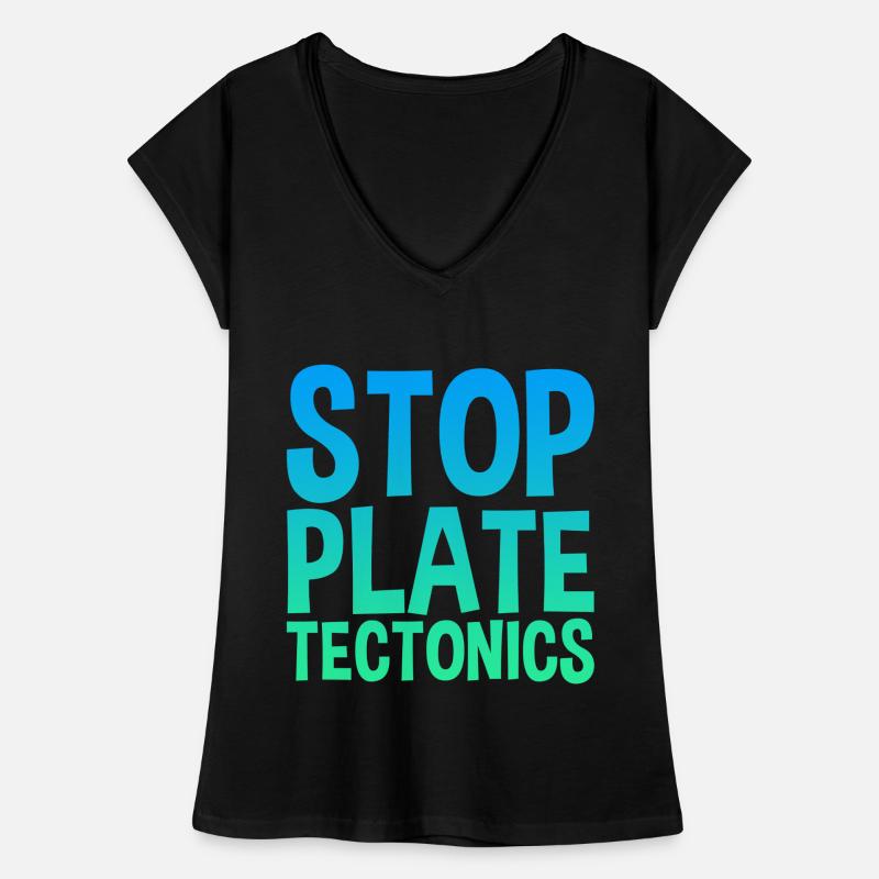 Stop Plate Tectonics Frauen Vintage T-Shirt
