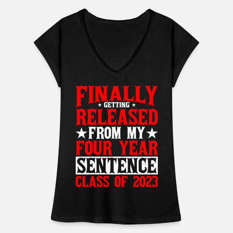 Getting Released From My Four Year Sentence 1 Women's Vintage T-Shirt