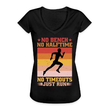 Pas de banc Pas de mi-temps Pas de temps mort juste courir - T-shirt vintage Femme - noir - Devant - Danielle (179cm)