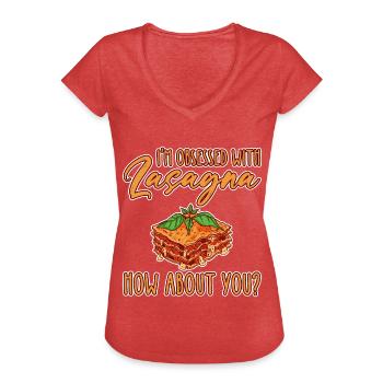 Je suis obsédé par les lasagnes, que diriez-vous de vous 2 - T-shirt vintage Femme - rouge chiné - Devant - Danielle (179cm)