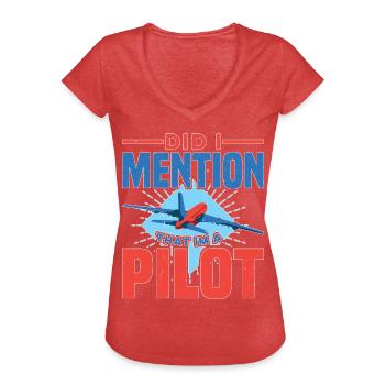 Did I Mention That I'm A Pilot - Frauen Vintage T-Shirt - Rot meliert - Vorne - Danielle (179cm)