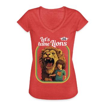 Lets tame lions tame lions - Women's Vintage T-Shirt - heather red - Front - Danielle (179cm)