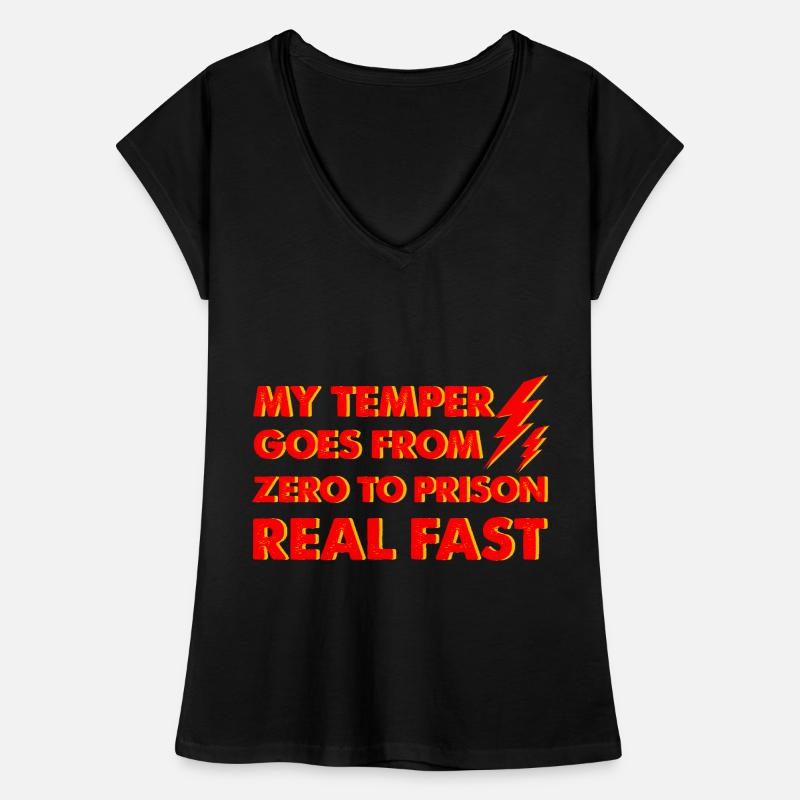 Mon tempérament passe de zéro à la prison très rapidement 2 T-shirt vintage Femme