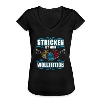 Stricken ist Mein "V"ollzeitjob - Frauen Vintage T-Shirt - Schwarz - Vorne