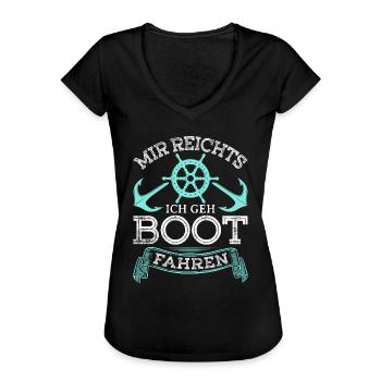 Boot Motorboot Mir Reichts Ich Geh Bootfahren - Frauen Vintage T-Shirt - Schwarz - Vorne