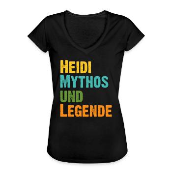 Mythos Heidi die Legende Vorname Heidi - Frauen Vintage T-Shirt - Schwarz - Vorne - Danielle (179cm)