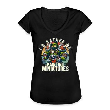 Je préférerais peindre une table de guerre fantastique miniature - T-shirt vintage Femme - noir - Devant - Danielle (179cm)