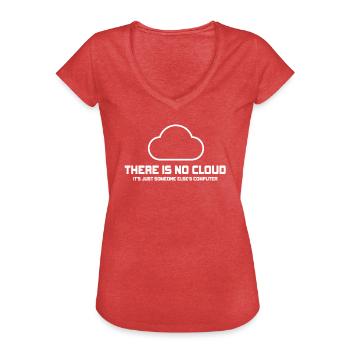 There Is No Cloud It's Just Someone Else's - Women's Vintage T-Shirt - heather red - Front - Danielle (179cm)