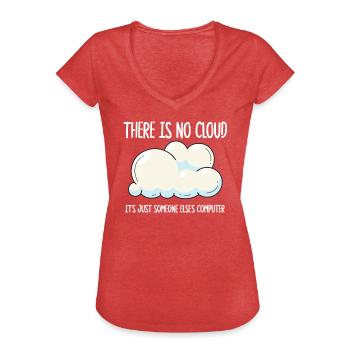 There Is No Cloud It's Just Someone Else's - Women's Vintage T-Shirt - heather red - Front - Danielle (179cm)
