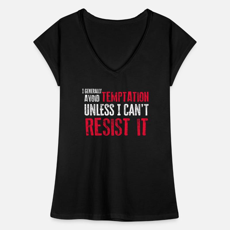 I Generally Avoid Temptation Unless I Can't Resist Women's Vintage T-Shirt