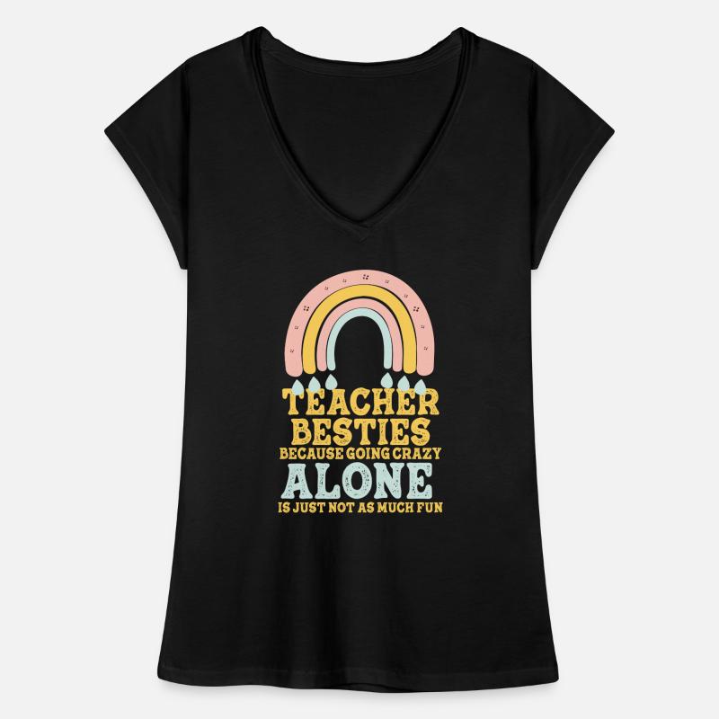 Les meilleurs amis des enseignants parce qu’ils deviennent fous T-shirt vintage Femme