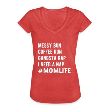 Coffee Run Gangsta Rap Ich brauche Nap Mom Life - Frauen Vintage T-Shirt - Rot meliert - Vorne - Danielle (179cm)