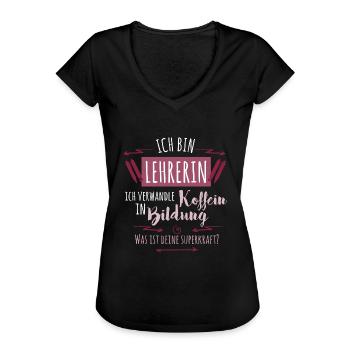 Ich bin Lehrerin - Frauen Vintage T-Shirt - Schwarz - Vorne - Danielle (179cm)