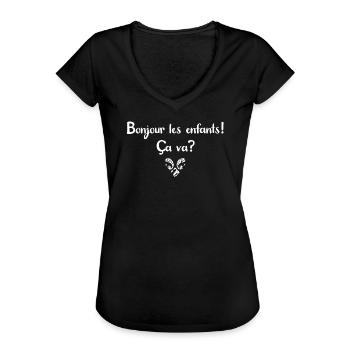 Bonjour les enfants! Ça va? - Frauen Vintage T-Shirt - Schwarz - Vorne - Danielle (179cm)