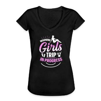 Girls Trip in Progress Vacation Girls Weekend - Frauen Vintage T-Shirt - Schwarz - Vorne - Danielle (179cm)