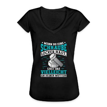 Wenn du eine Schraube locker hast Mutter - Frauen Vintage T-Shirt - Schwarz - Vorne - Danielle (179cm)