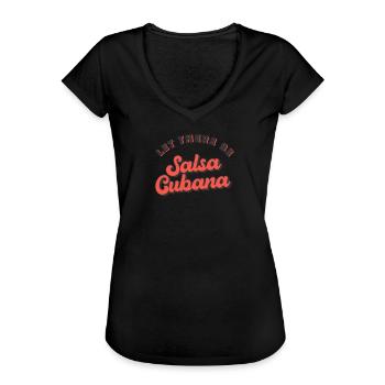 Let there be Salsa Cubana Salsa Dance - T-shirt vintage Femme - noir - Devant - Danielle (179cm)