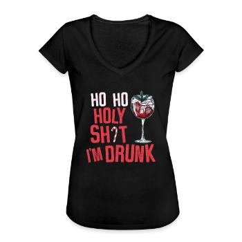 Ho Ho Ho Holy Shit i'm Drunk - Frauen Vintage T-Shirt - Schwarz - Vorne - Danielle (179cm)