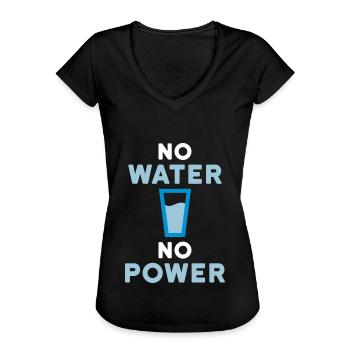 No water no power (Trinkglas mit Wasser) - Frauen Vintage T-Shirt - Schwarz - Vorne - Danielle (179cm)