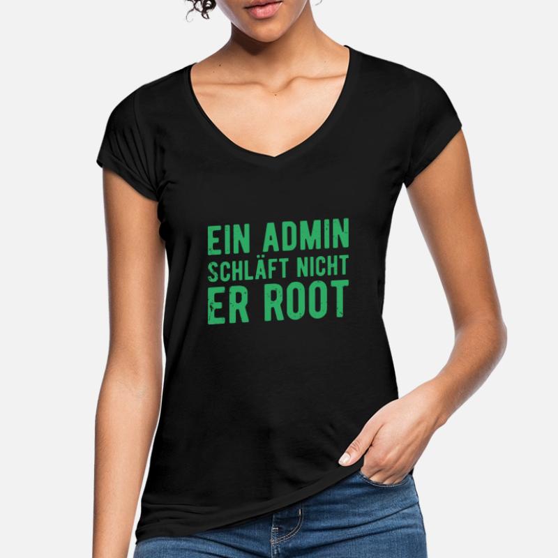 Ein Admin schläft nicht er Root Sysadmin Geschenk Frauen Vintage T-Shirt