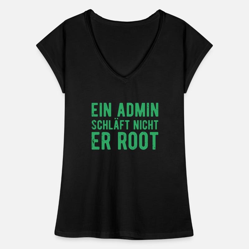 Ein Admin schläft nicht er Root Sysadmin Geschenk Frauen Vintage T-Shirt