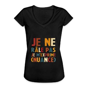 Je Ne Râle Pas Je M'exprime Nuance Cadeau Drôle - T-shirt vintage Femme - noir - Devant - Danielle (179cm)
