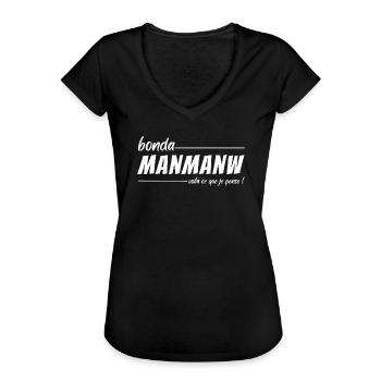 Martinique humour insulte créole bonda manmanw - T-shirt vintage Femme - noir - Devant