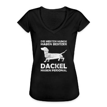 Hunde haben Besitzer Dackel haben Personal (0621) - Frauen Vintage T-Shirt - Schwarz - Vorne - Danielle (179cm)