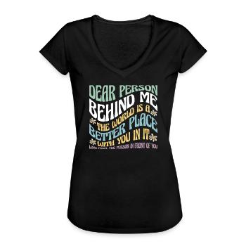 Liebe Person hinter mir Motivationszitat - Frauen Vintage T-Shirt - Schwarz - Vorne - Danielle (179cm)