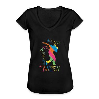 Aus dem Weg ich muss tanzen Party Tänzer - Frauen Vintage T-Shirt - Schwarz - Vorne