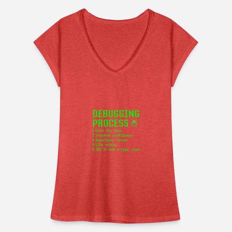 Processus de débogage Drôle Programmeur Codeur Idée Cadeau T-shirt vintage Femme