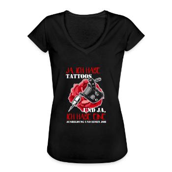 Ich habe Tattoos und eine Ausbildung I Tattoo Love - Frauen Vintage T-Shirt - Schwarz - Vorne - Danielle (179cm)