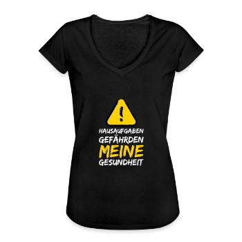 Hausaufgaben gefährden meine Gesundheit Schule - Frauen Vintage T-Shirt - Schwarz - Vorne