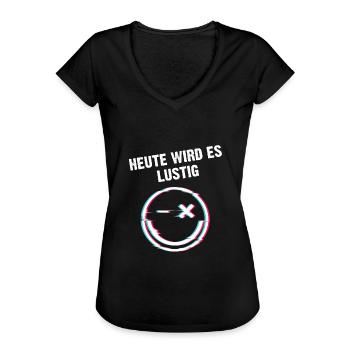 Heute Wird Es Lustig Smile Techno Rave Raver - Frauen Vintage T-Shirt - Schwarz - Vorne
