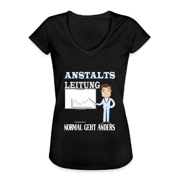 Anstaltsleitung normal geht anders - Frauen Vintage T-Shirt - Schwarz - Vorne - Danielle (179cm)
