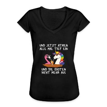 Einatmen Ausatmen Idioten Flamingo Einhorn - Frauen Vintage T-Shirt - Schwarz - Vorne